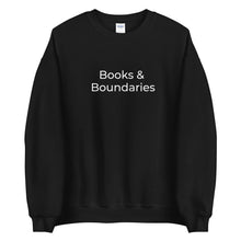 Load image into Gallery viewer, "Books &amp; Boundaries" Unisex Sweatshirt