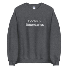 Load image into Gallery viewer, "Books &amp; Boundaries" Unisex Sweatshirt