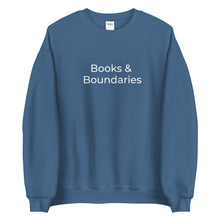 Load image into Gallery viewer, "Books &amp; Boundaries" Unisex Sweatshirt