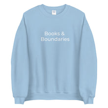 Load image into Gallery viewer, "Books &amp; Boundaries" Unisex Sweatshirt