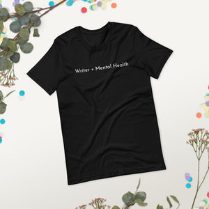 "Writer + Mental Health" T-Shirt